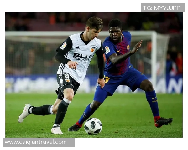 巴萨与巴伦西亚激战2019年5月26日决战赛场回顾与精彩瞬间分析 巴萨与巴伦西亚激战2019年5月26日决战赛场回顾与精彩瞬间分析