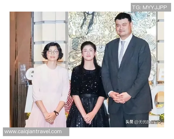姚明与家人携手共度美好时光展现篮球明星背后的温暖家庭生活 姚明与家人携手共度美好时光展现篮球明星背后的温暖家庭生活
